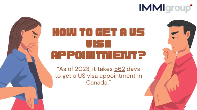 How to get a US visa appointment in Canada?