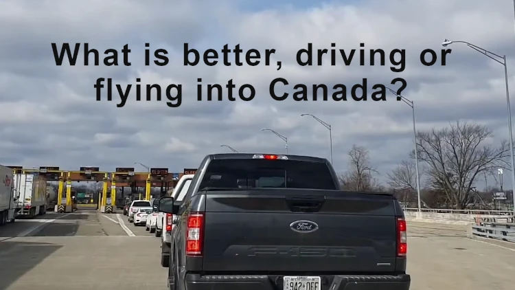 Entering by vehicle or car into Canada. 
